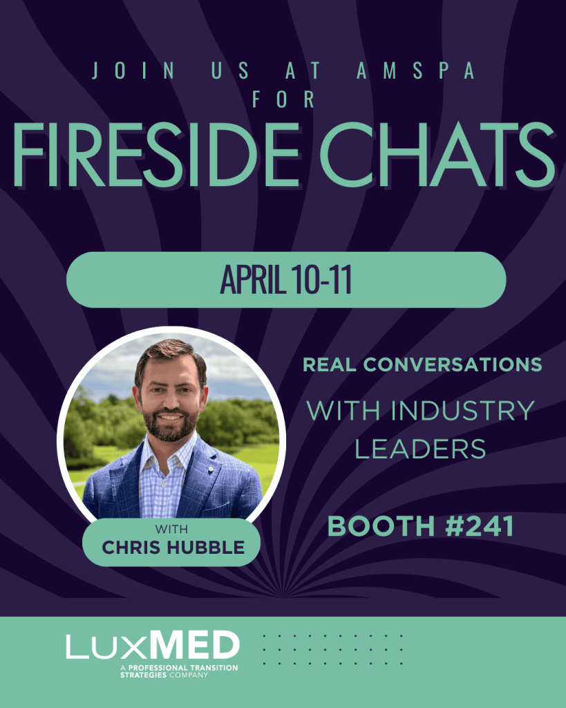 Join LuxMed for Fireside Chats with Industry Leaders at AMSPA 